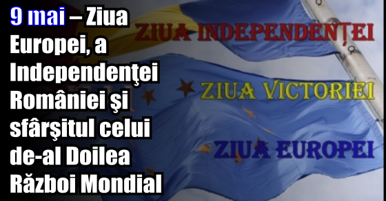 Românii marchează astăzi trei momente importante pentru istoria lor