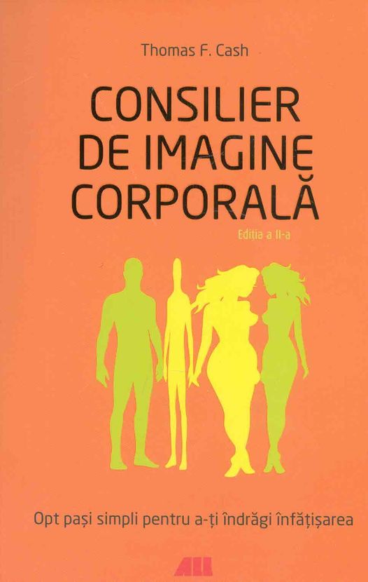 CARTEA ZILEI – Consilier de imagine corporală: Opt paşi simpli pentru a-ţi îndrăgi înfăţişarea