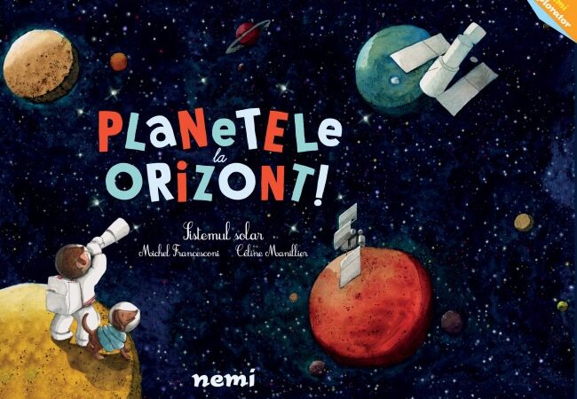 CARTEA ZILEI – Planetele la Orizont!: Sistemul solar