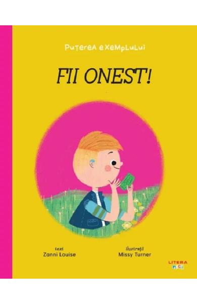 CARTEA ZILEI – Fii onest!: Puterea exemplului