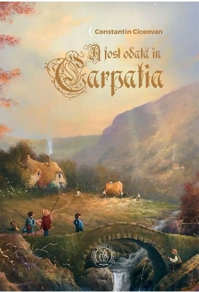 CARTEA ZILEI – A fost odată în Carpatia