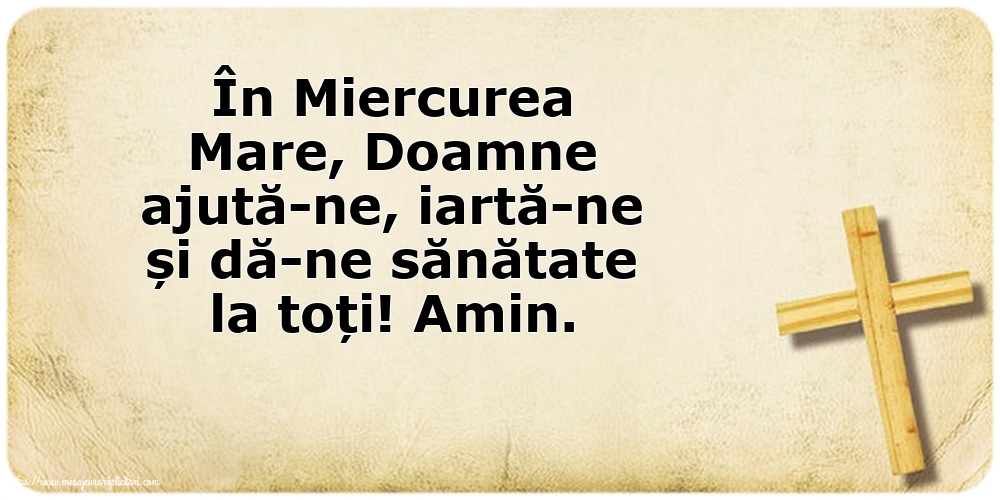 Miercurea Mare. Tradiții și obiceiuri în a treia zi din Săptămâna Patimilor
