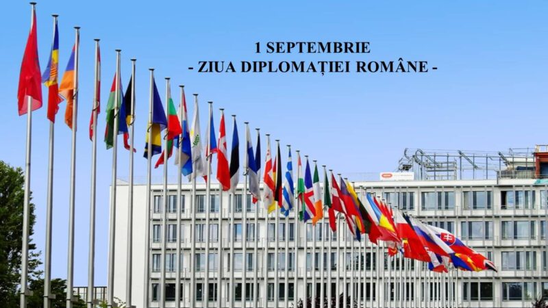 Ziua Diplomației Române – 1 septembrie
