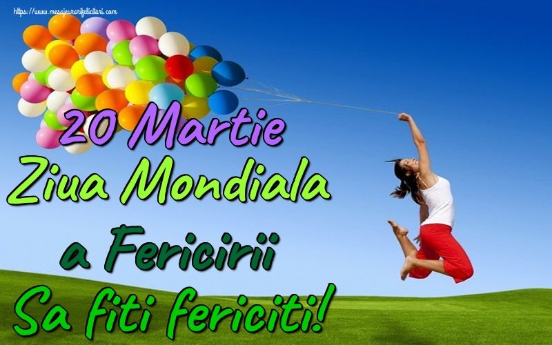 20 martie, Ziua Internațională a Fericirii
