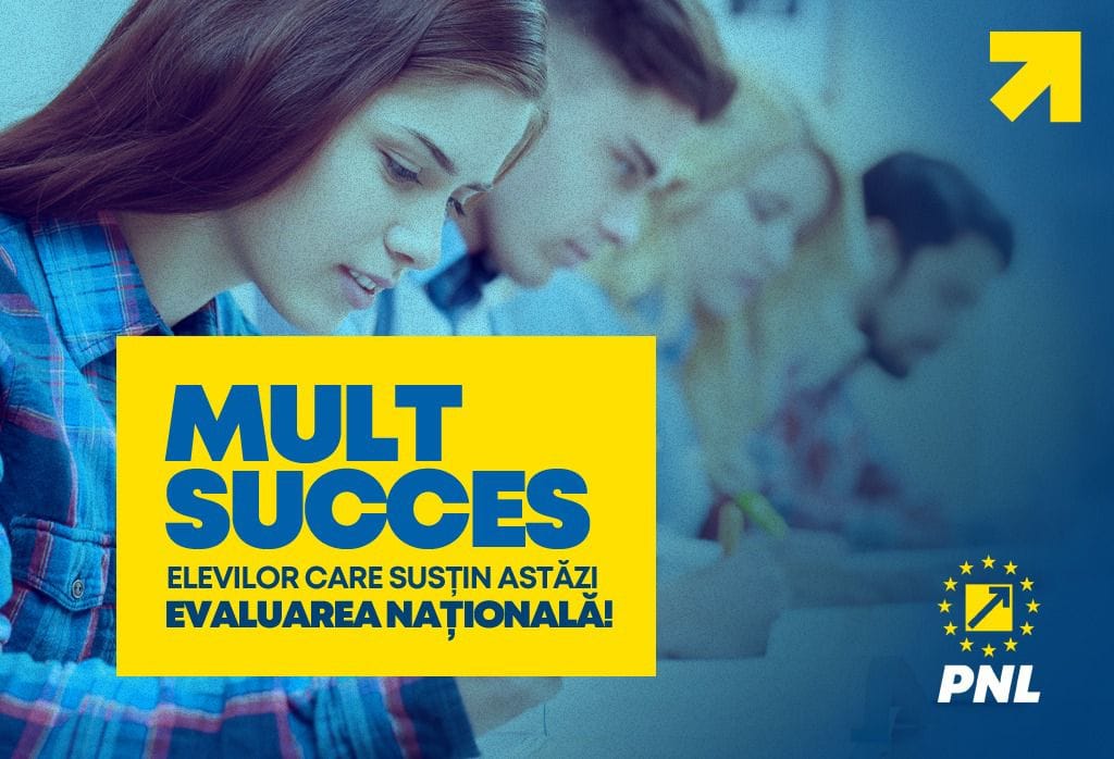 Dan Motreanu: Le urez mult succes tuturor elevilor care susțin, începând de astăzi, Evaluarea Națională!