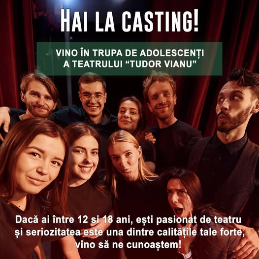 Casting în vederea completării trupei de adolescenți a teatrului Tudor Vianu