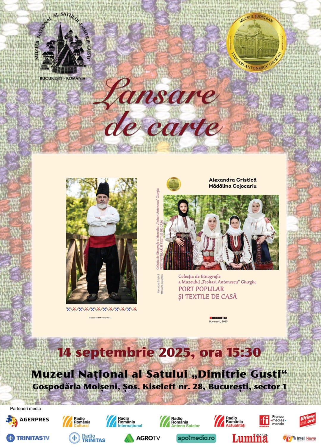 LANSAREA VOLUMULUI „COLECȚIA DE ETNOGRAFIE A MUZEULUI TEOHARI ANTONESCU – GIURGIU – PORT POPULAR ȘI TEXTILE DE CASĂ”